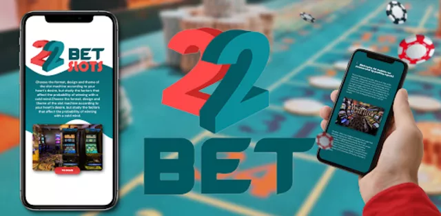 22bet app TOC 5